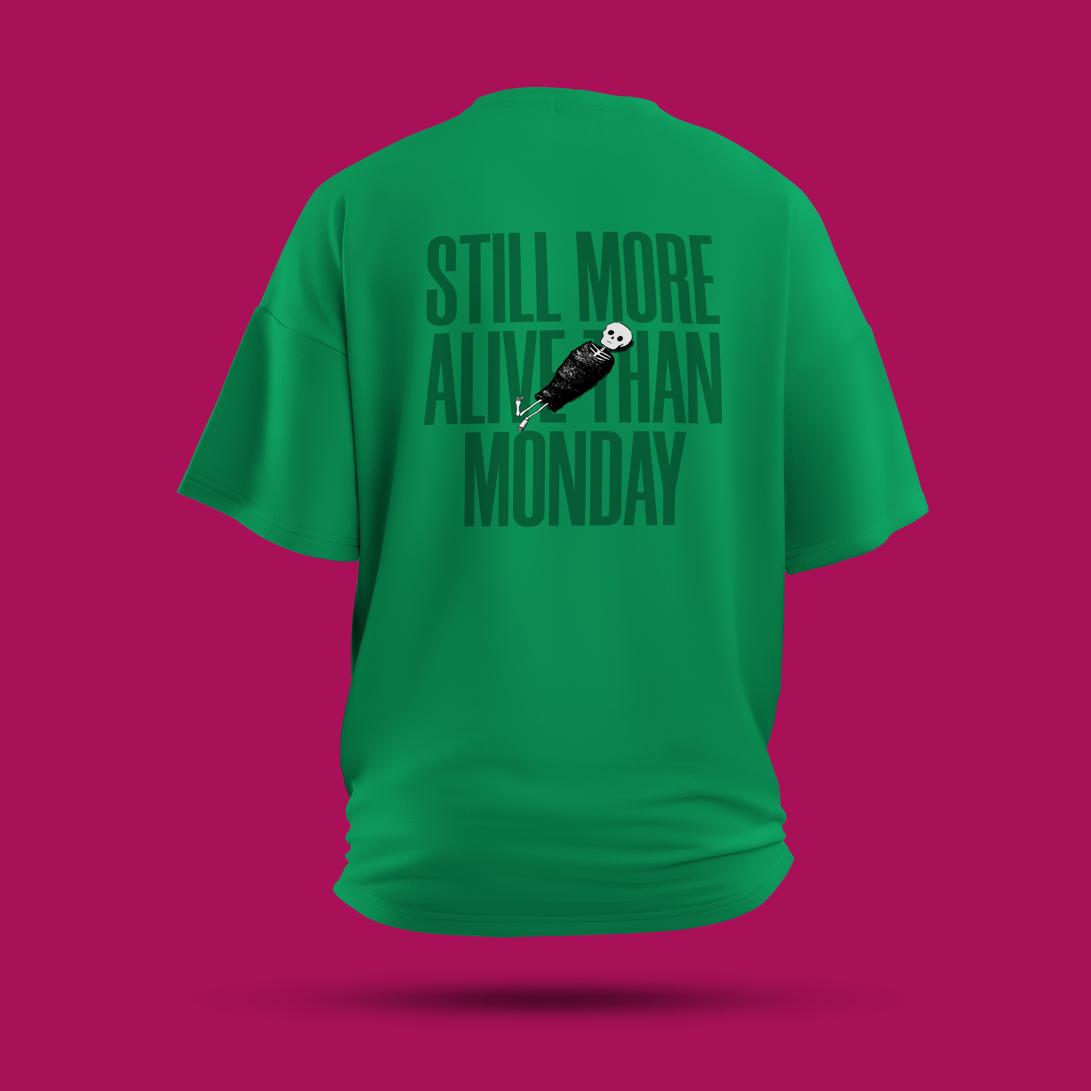 Still More Alive Than Monday