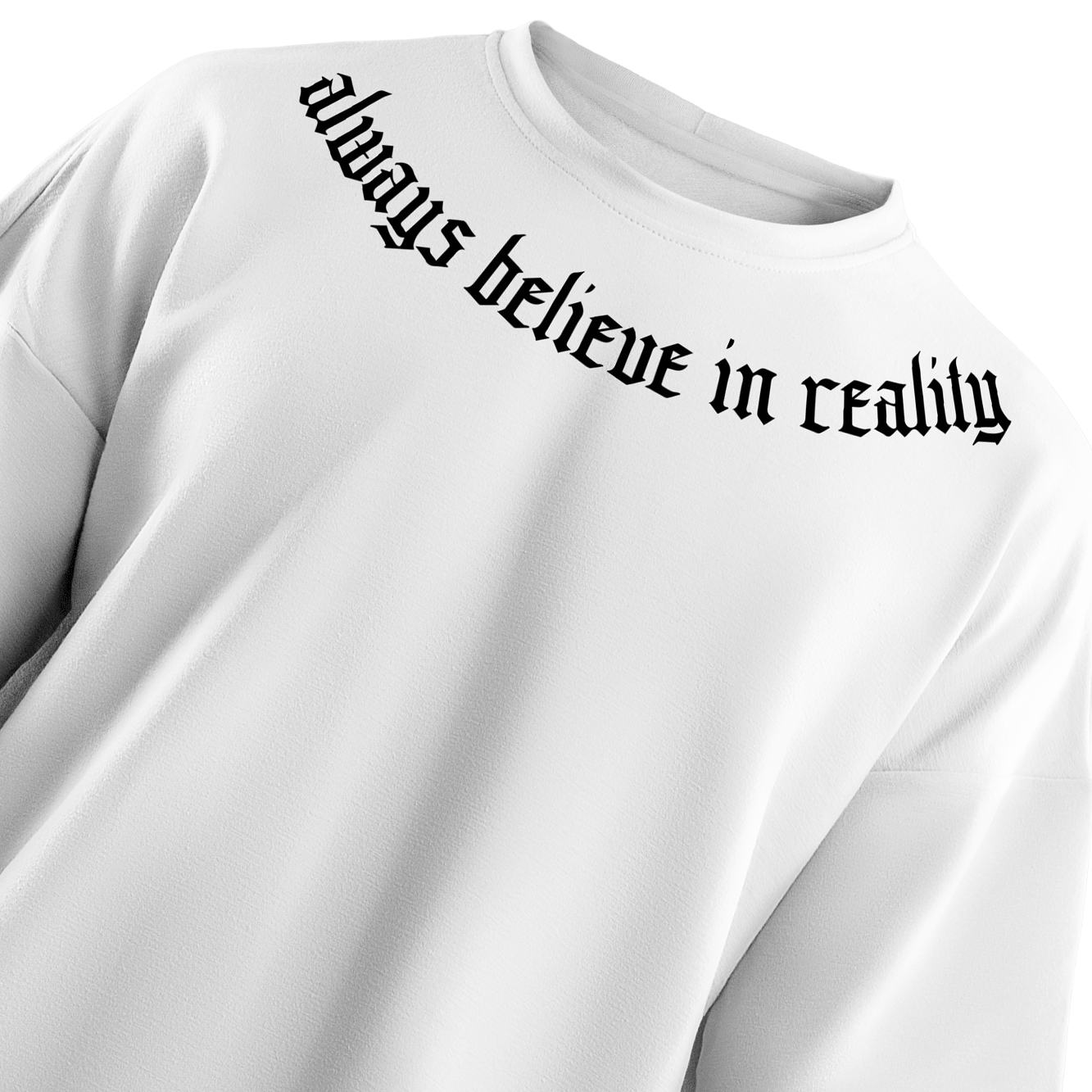Believe in Reality