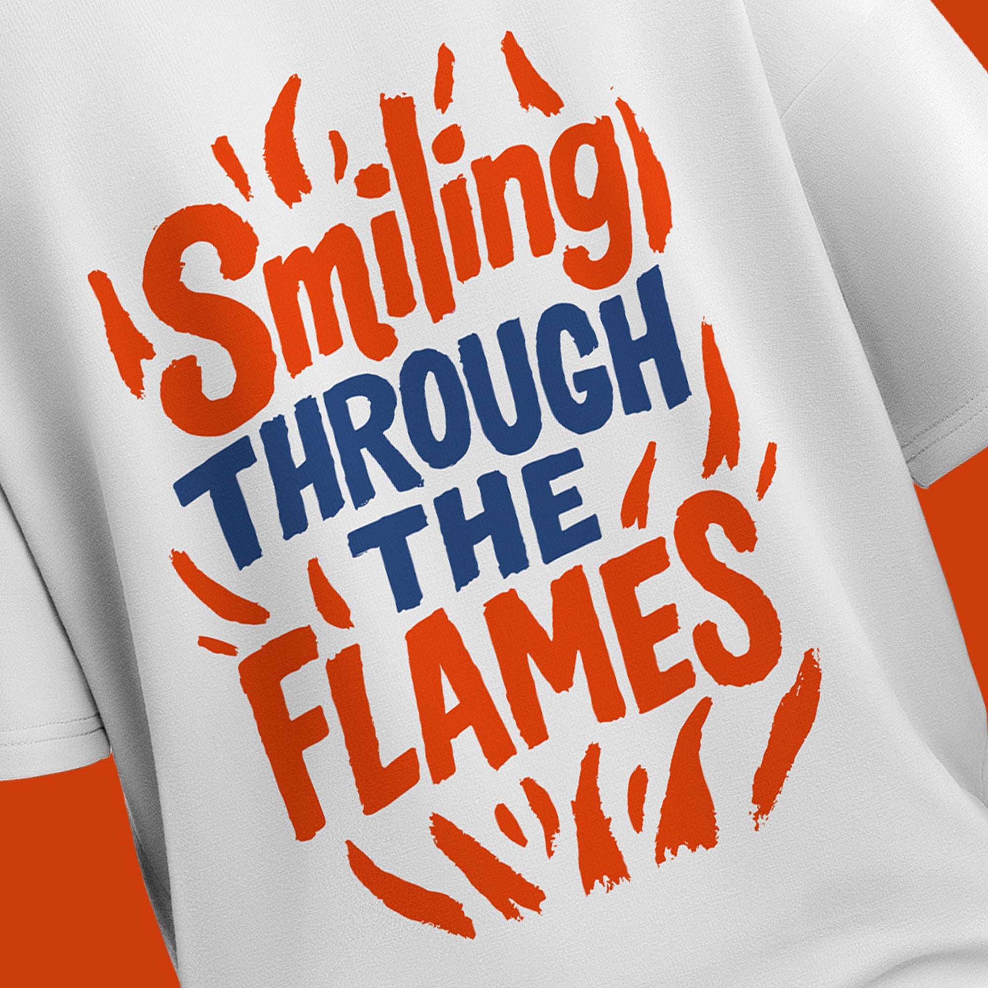 Smiling Through The Flames